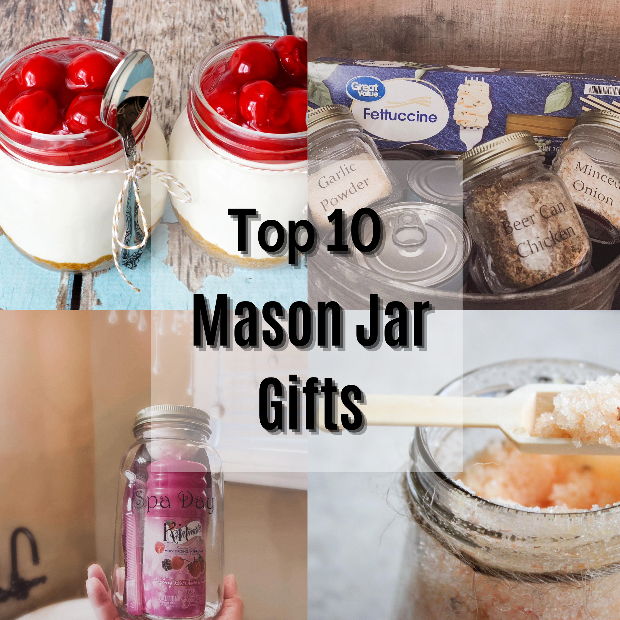 Top 10 Mason Jar Gifts